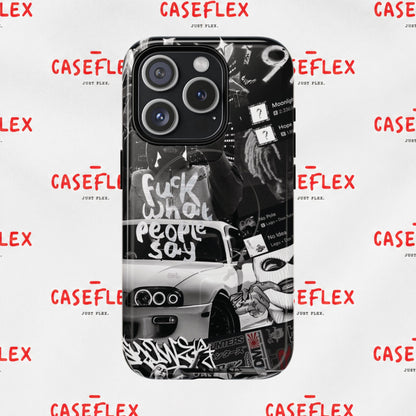 Graffiti Street Phone Case — “Fuck What People Say” Tough Magnetic Case
