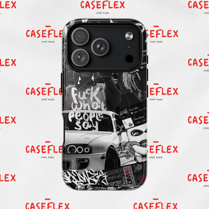 Graffiti Street Phone Case — “Fuck What People Say” Tough Magnetic Case