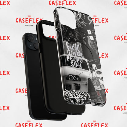 Graffiti Street Phone Case — “Fuck What People Say” Tough Magnetic Case