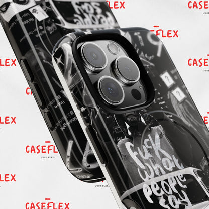 Graffiti Street Phone Case — “Fuck What People Say” Tough Magnetic Case