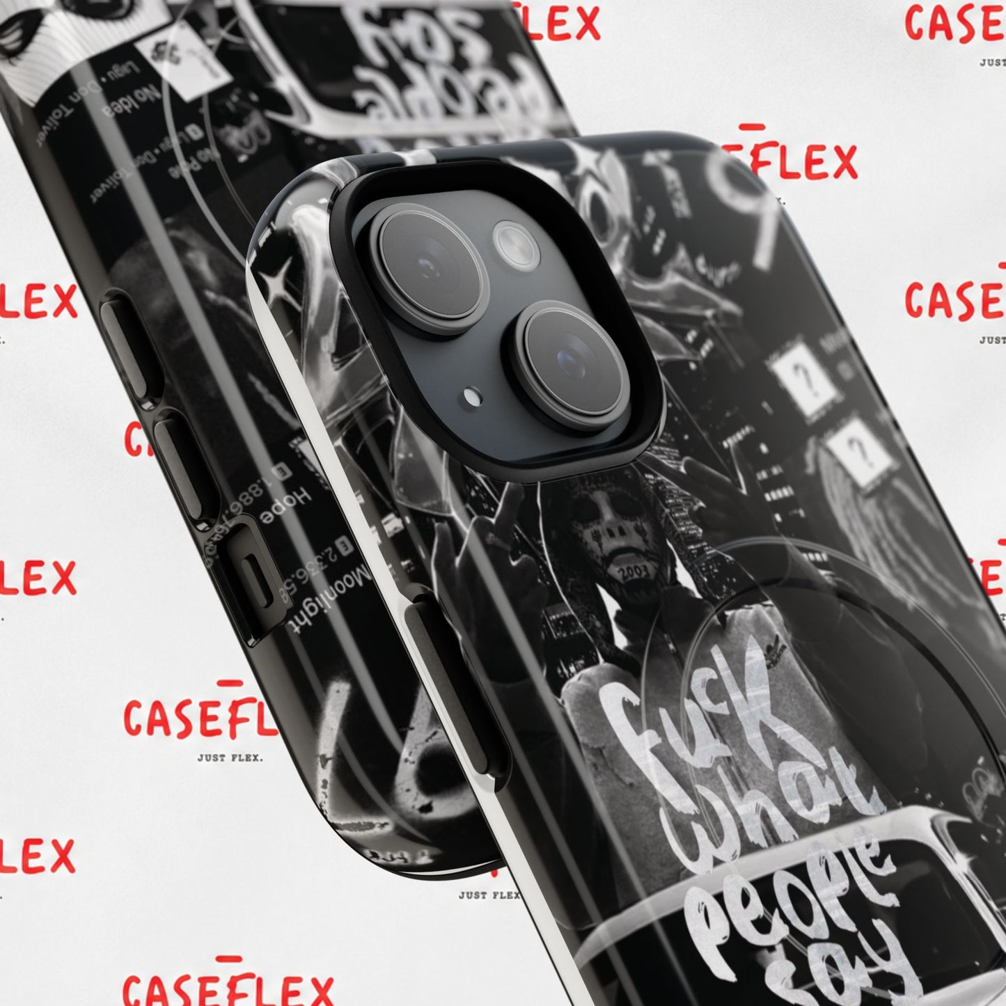 Graffiti Street Phone Case — “Fuck What People Say” Tough Magnetic Case