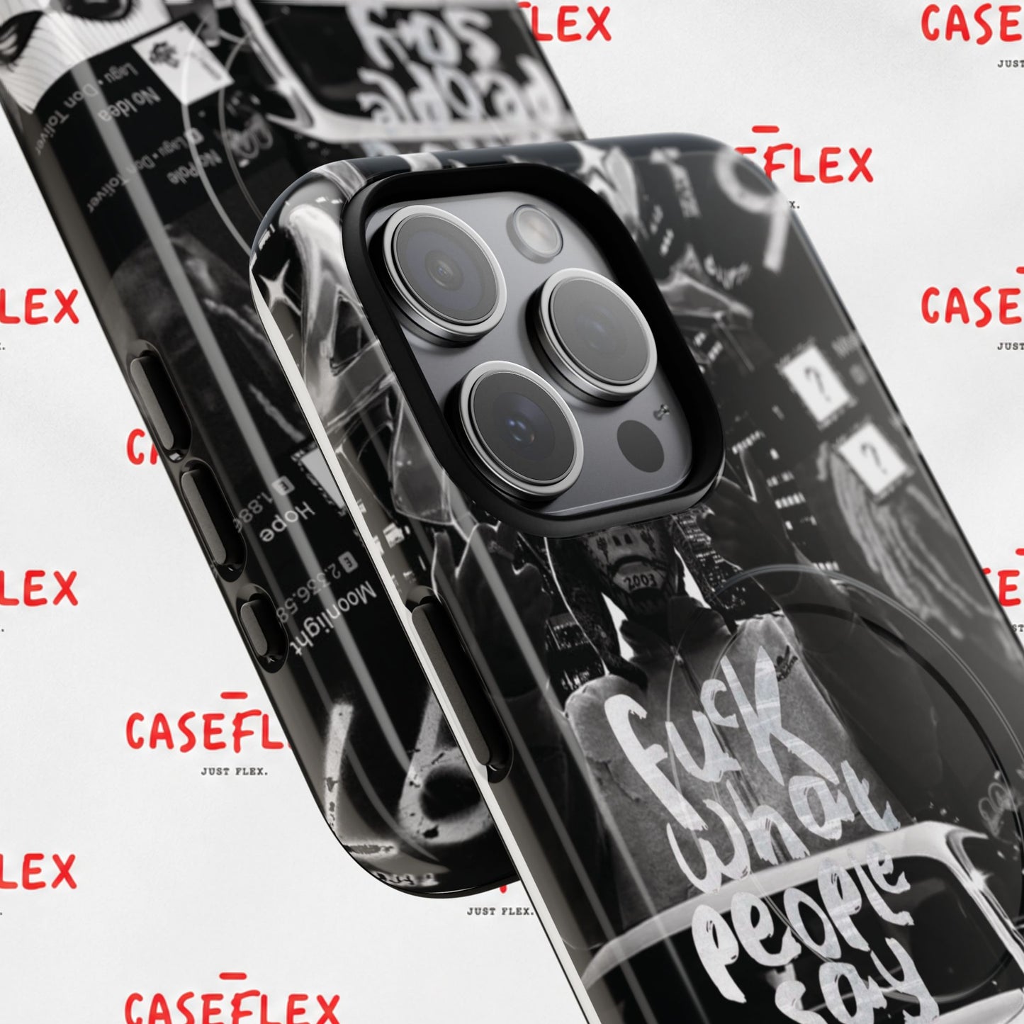Graffiti Street Phone Case — “Fuck What People Say” Tough Magnetic Case