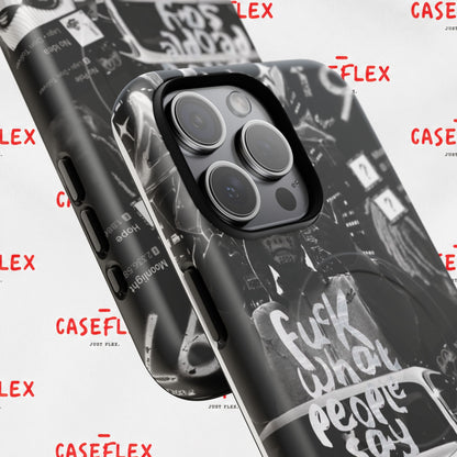 Graffiti Street Phone Case — “Fuck What People Say” Tough Magnetic Case