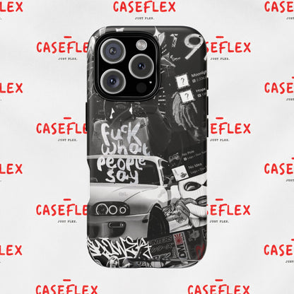 Graffiti Street Phone Case — “Fuck What People Say” Tough Magnetic Case